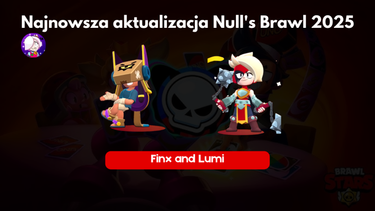 Poznaj nowych Brawlers Finx i Lumi w Nulls Brawl 60.420